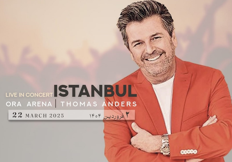 کنسرت THOMAS ANDERS در استانبول